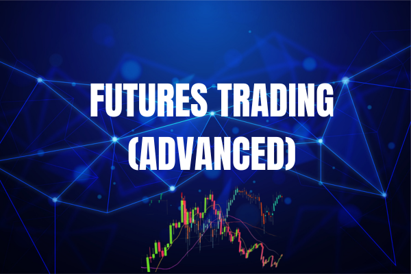 Futures Trading Advanced